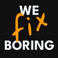 We Fix Boring